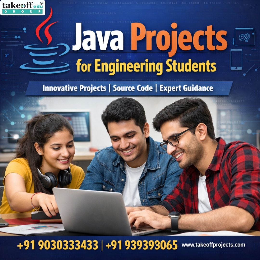 Innovative Java Projects for Engineering Students 2026 | Takeoff Projects